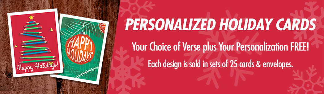 Give Personalized Holiday Greeting Cards.